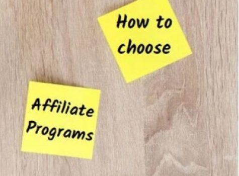 Which Affiliate Programs Should You Choose For Your Blog?