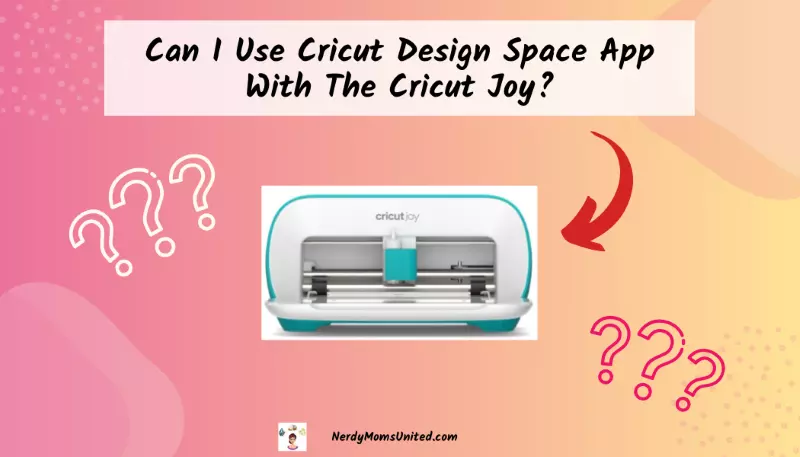 Can I Use Cricut Design Space App With The Cricut Joy?