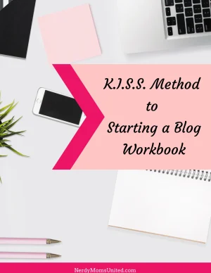 K.I.S.S. Method to Starting a Blog workbook